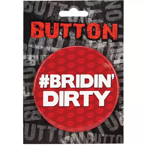 Bachelorette Button - Bridin' Dirty