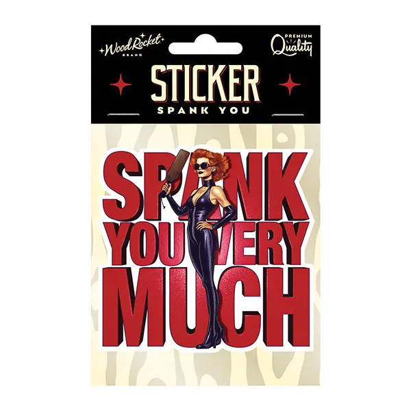 Spank-You-Very-Much-Sticker